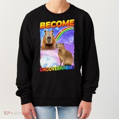 Become Ungovernable Capybara Capibara Pop Culture Women's Sweatshirt