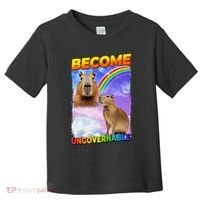 Become Ungovernable Capybara Capibara Pop Culture Toddler T-Shirt thumb 0