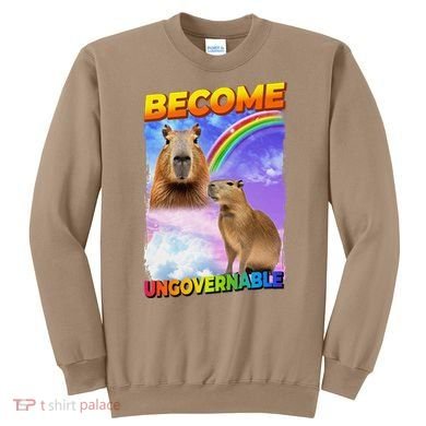 Become Ungovernable Capybara Capibara Pop Culture Sweatshirt
