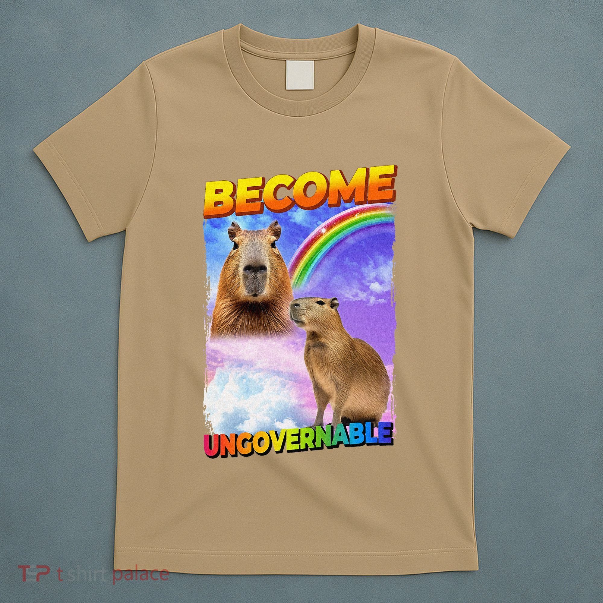 Become Ungovernable Capybara Capibara Pop Culture T-Shirt