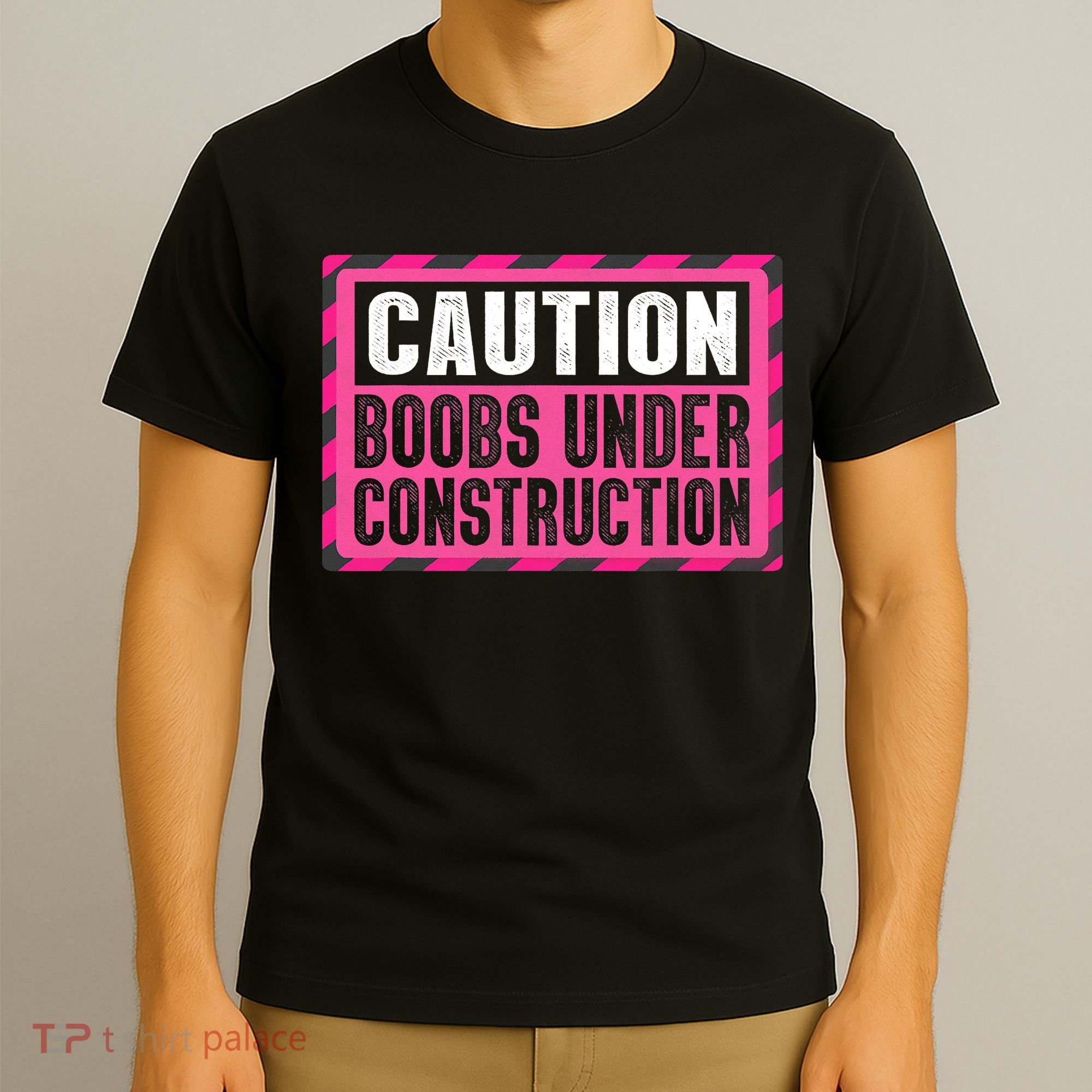 Boobs Under Construction Mastectomy Breast Cancer Warrior T-Shirt