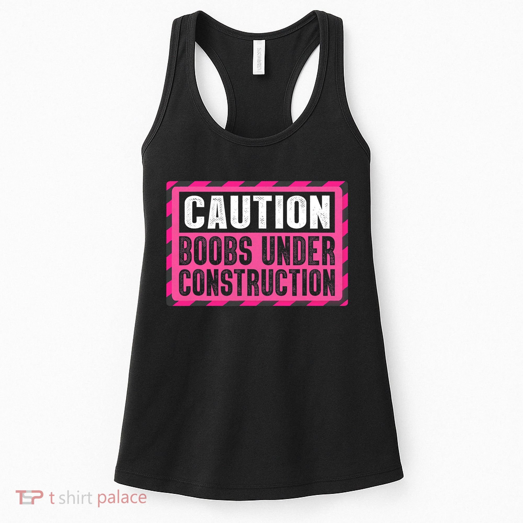 Boobs Under Construction Mastectomy Breast Cancer Warrior Women's Tank Top