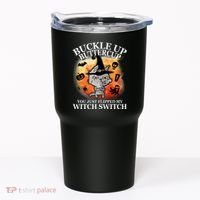 Buckle Up Buttercup You Just Flipped My Witch Switch Halloween Cat Tumbler thumb 0
