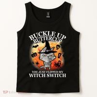 Buckle Up Buttercup You Just Flipped My Witch Switch Halloween Cat Tank Top thumb 2