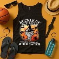 Buckle Up Buttercup You Just Flipped My Witch Switch Halloween Cat Tank Top thumb 4