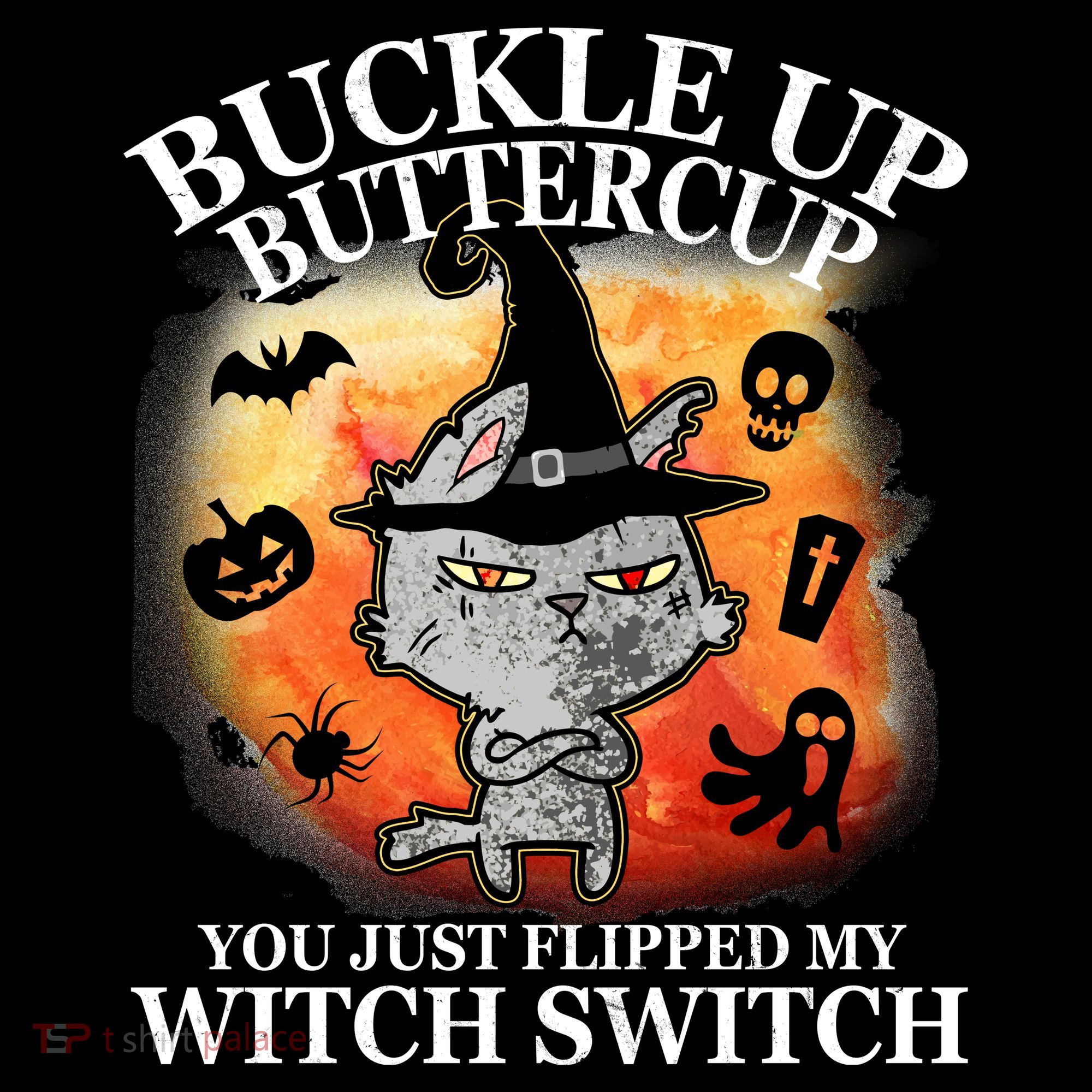 Buckle Up Buttercup You Just Flipped My Witch Switch Halloween Cat Tank Top