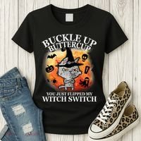 Buckle Up Buttercup You Just Flipped My Witch Switch Halloween Cat Women's T-Shirt thumb 3