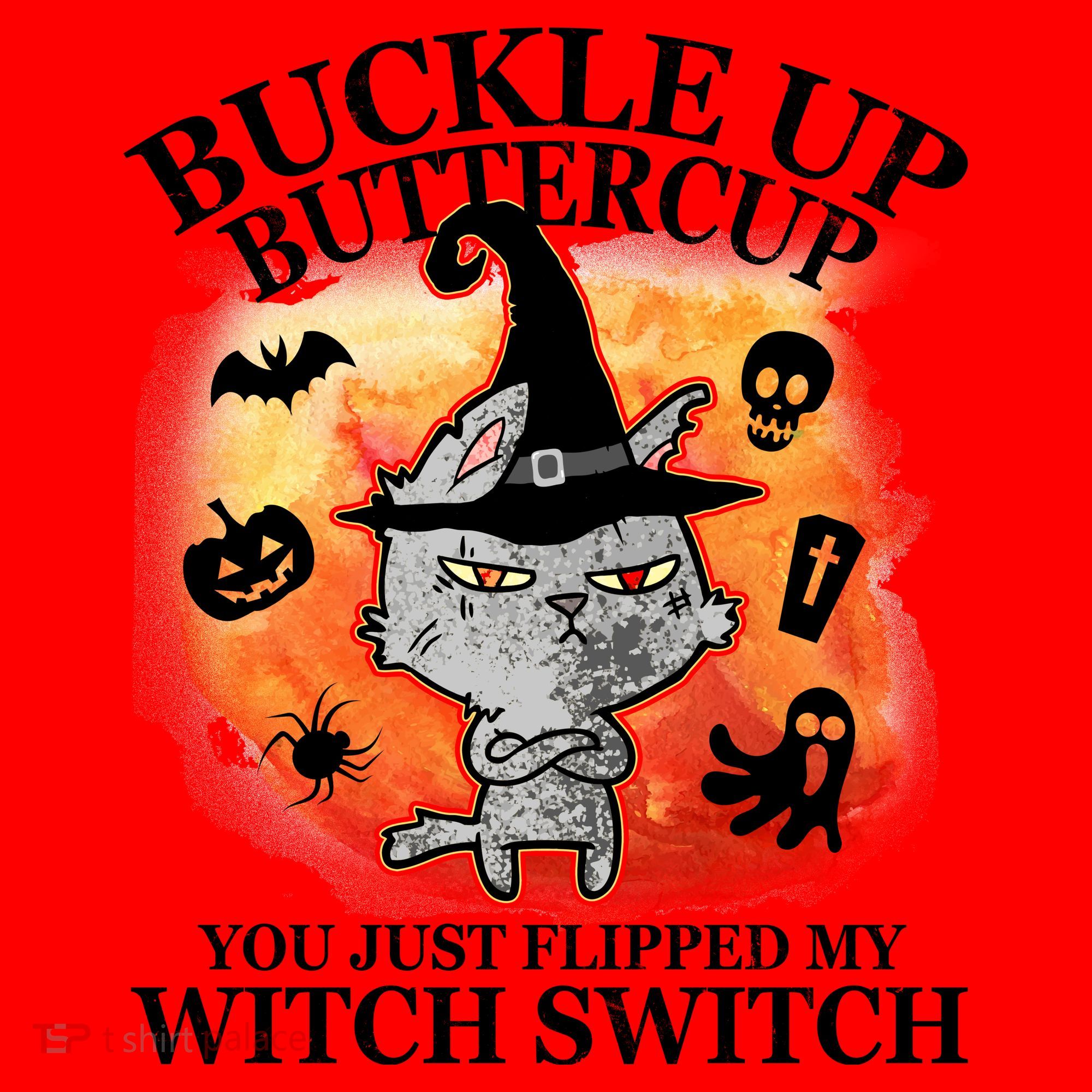Buckle Up Buttercup You Just Flipped My Witch Switch Halloween Cat Santa Hat