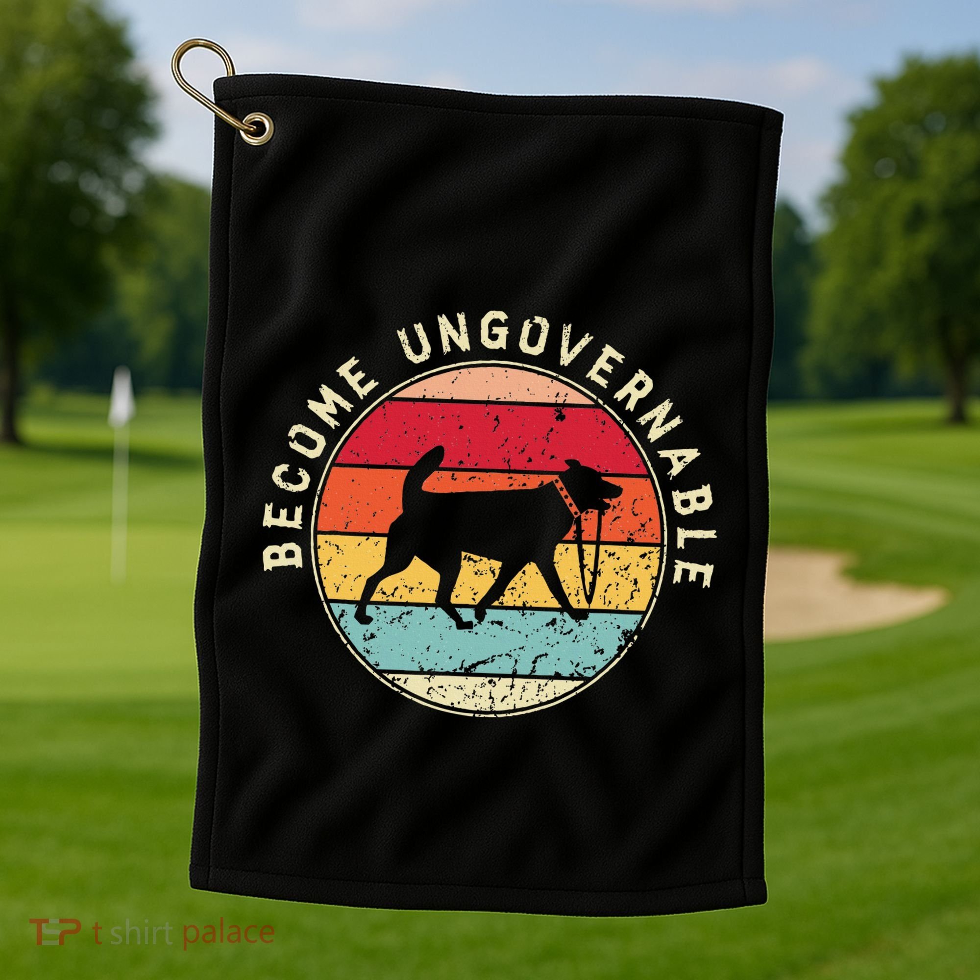 Become Ungovernable Dog Golf Towel