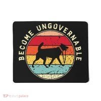 Become Ungovernable Dog Mousepad thumb 0