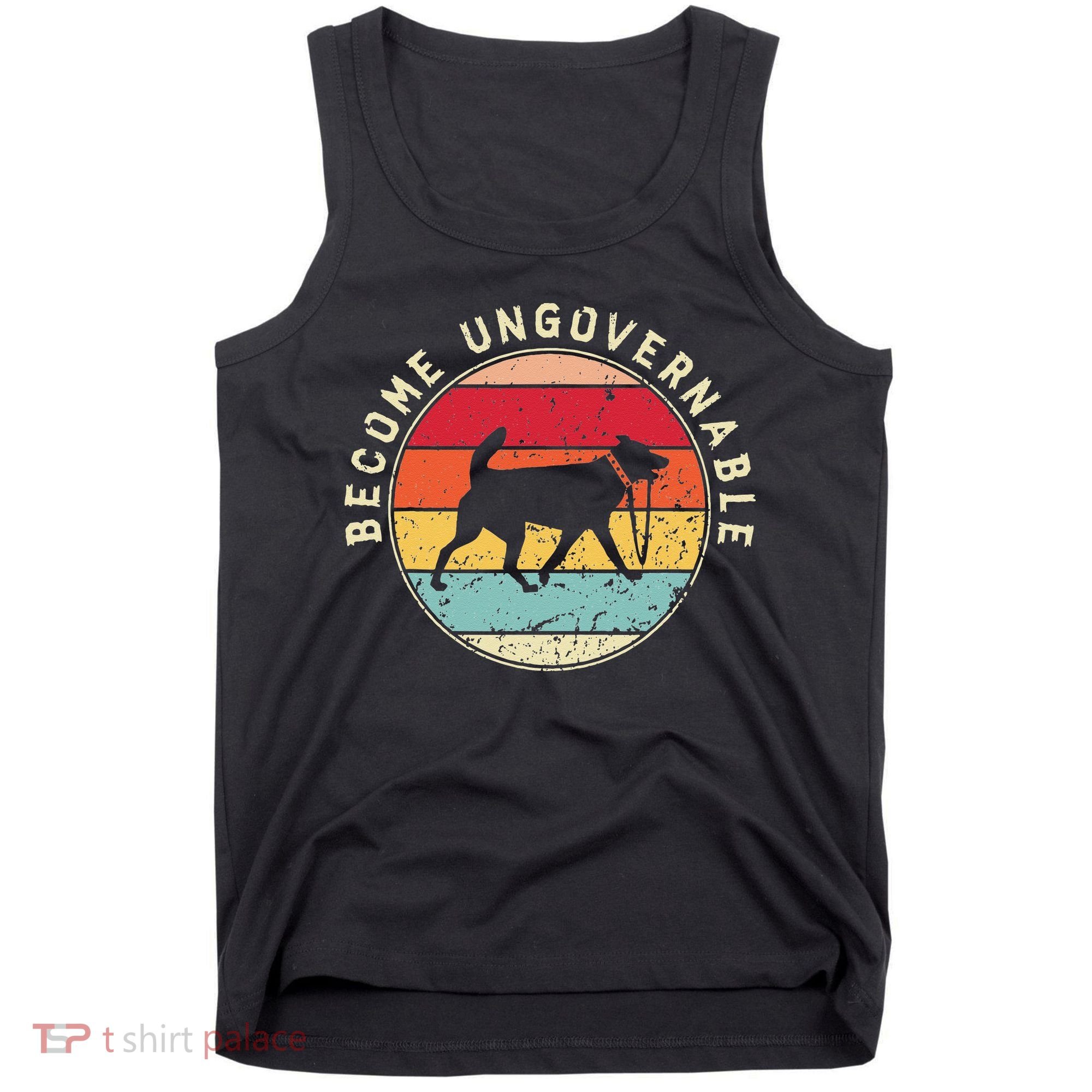 Become Ungovernable Dog Tank Top