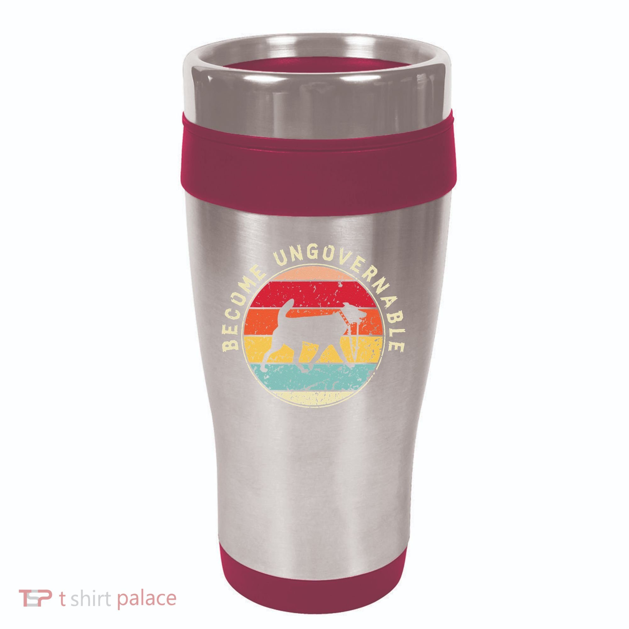 Become Ungovernable Dog 16oz Travel Tumbler