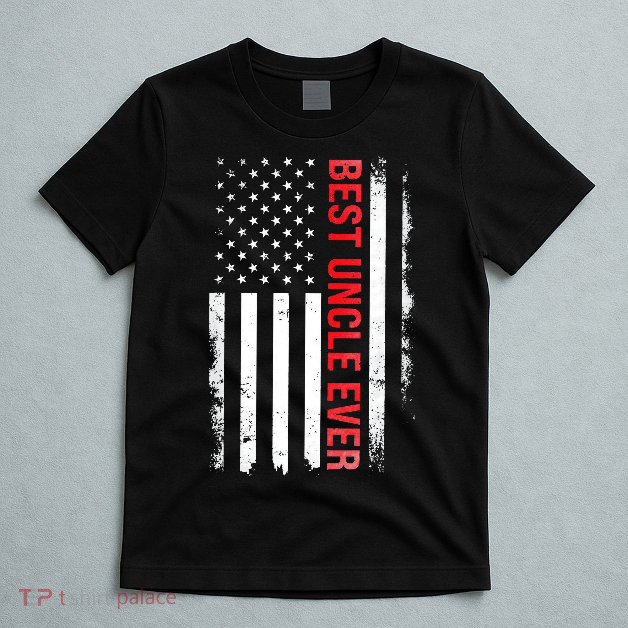 Best Uncle Ever USA Flag Funny Uncle T-Shirt