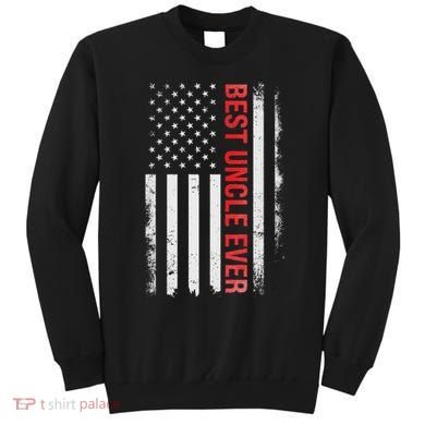 Best Uncle Ever Usa Flag Funny Uncle Sweatshirt