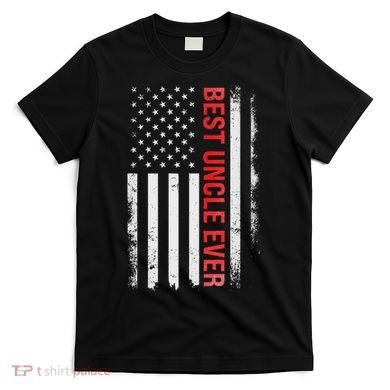 Best Uncle Ever Usa Flag Funny Uncle T-Shirt