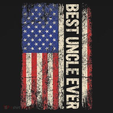 Best Uncle Ever Us American Flag For Uncle T-Shirt