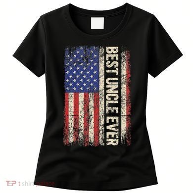 Best Uncle Ever Us American Flag For Uncle Women's T-Shirt
