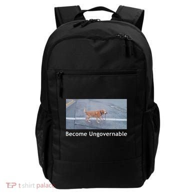 Become Ungovernable Funny Dog Meme Backpack