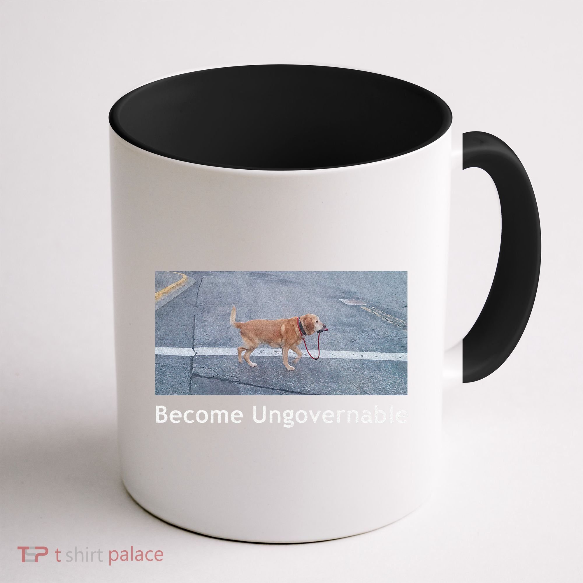 Become Ungovernable Funny Dog Meme Coffee Mug