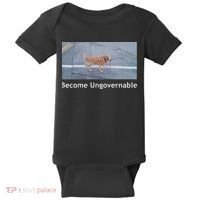 Become Ungovernable Funny Dog Meme Baby Bodysuit thumb 0