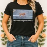 Become Ungovernable Funny Dog Meme Women's T-Shirt thumb 2
