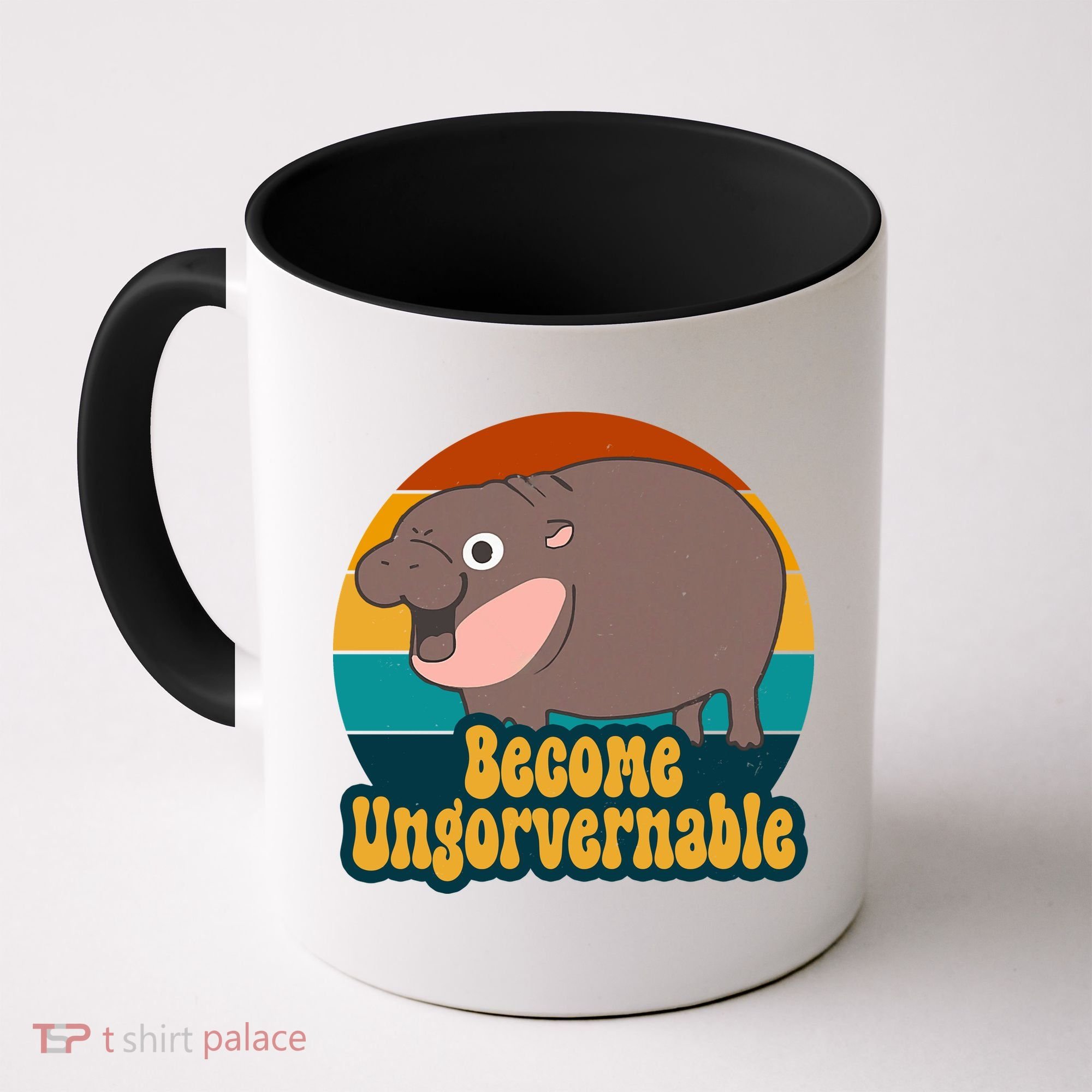Become Ungovernable Funny Hippo Coffee Mug