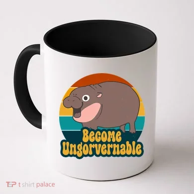 Become Ungovernable Funny Hippo Coffee Mug