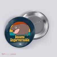 Become Ungovernable Funny Hippo Button thumb 0