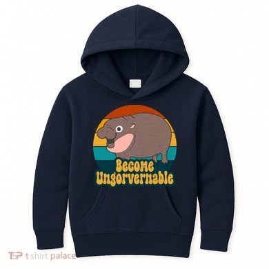 Become Ungovernable Funny Hippo Kids Hoodie