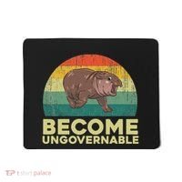 Become Ungovernable Funny Baby Hippo Moo Deng Funny Saying Mousepad thumb 0