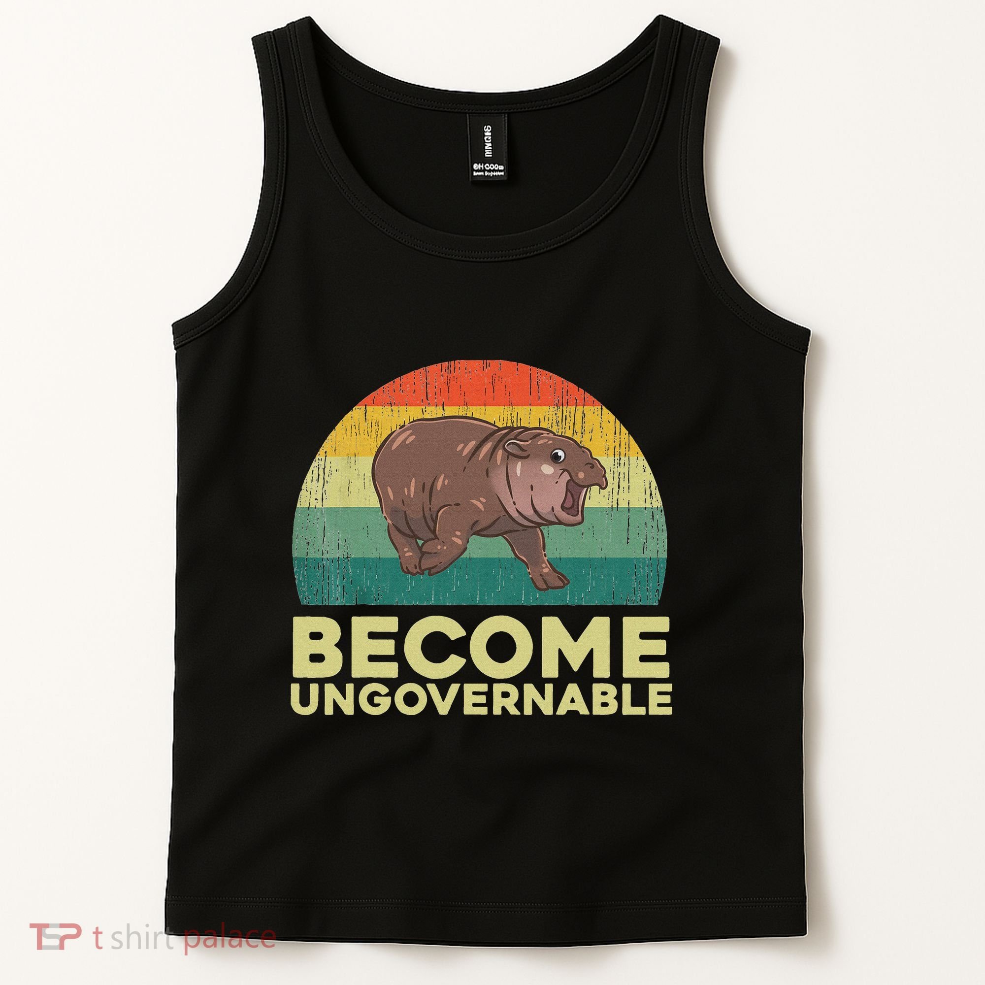 Become Ungovernable Funny Baby Hippo Moo Deng Funny Saying Tank Top
