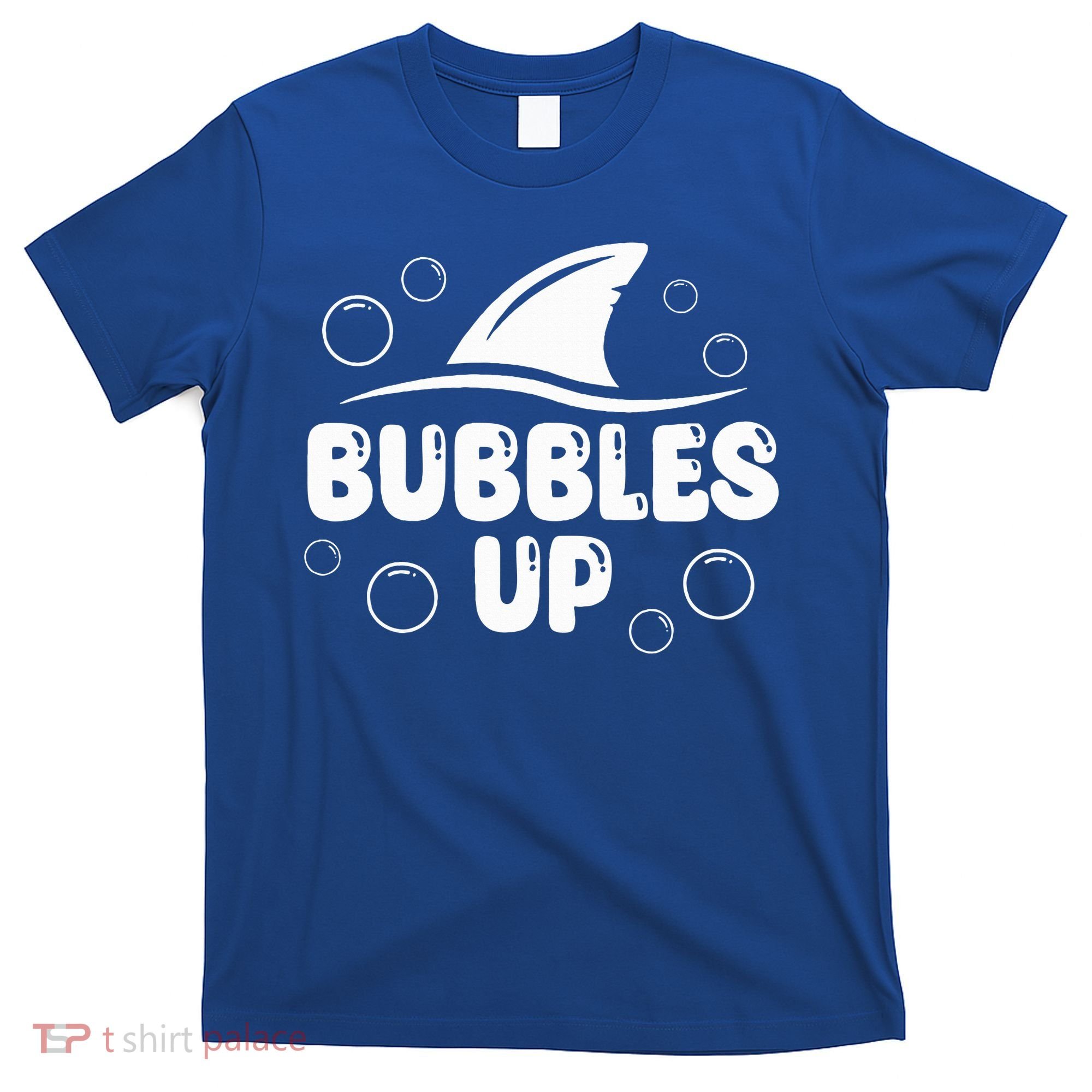 Bubbles Up funny Shark Bubbles Up  T-Shirt