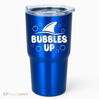 Bubbles Up funny Shark Bubbles Up  Tumbler