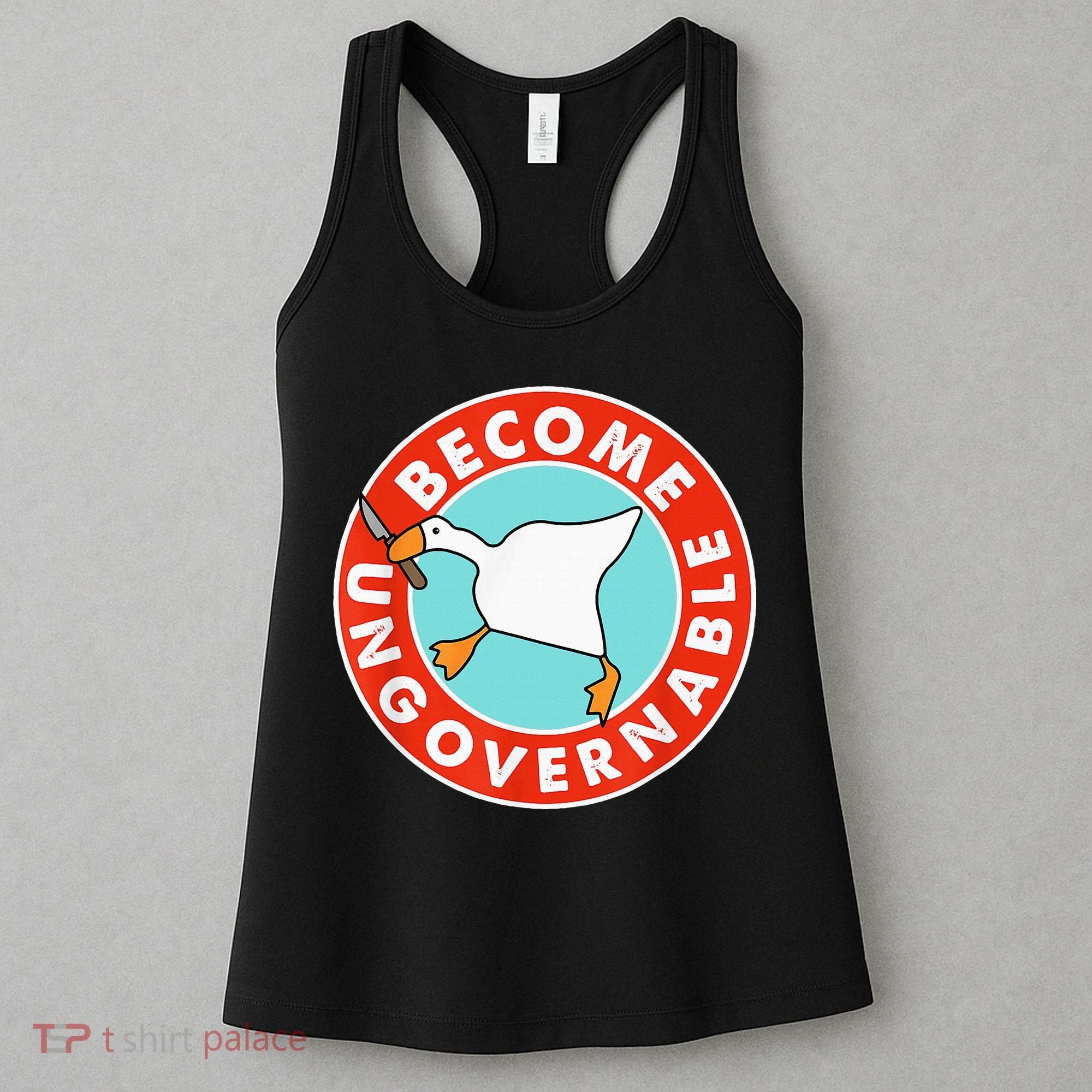 Become Ungovernable Funny Goose Women's Tank Top