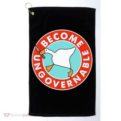 Become Ungovernable Funny Goose Golf Towel