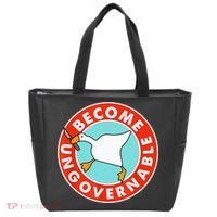Become Ungovernable Funny Goose Tote Bag thumb 0