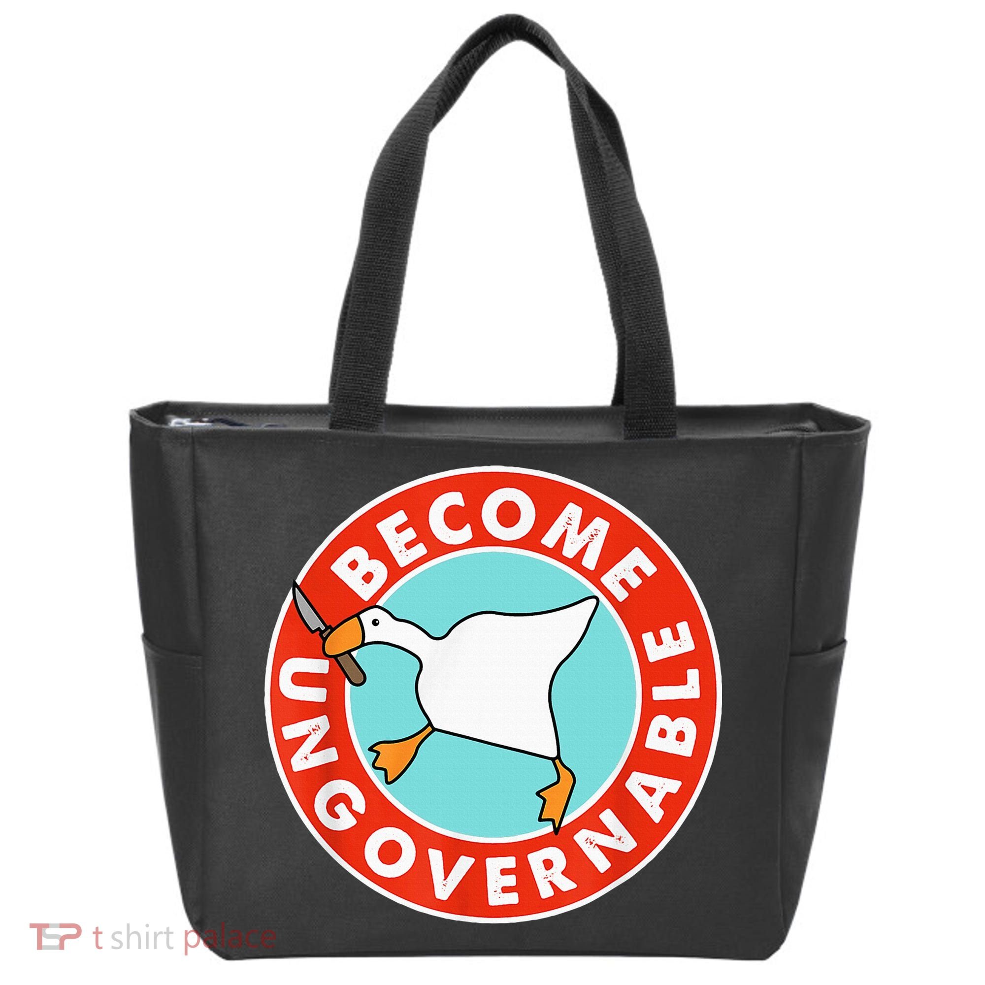 Become Ungovernable Funny Goose Tote Bag