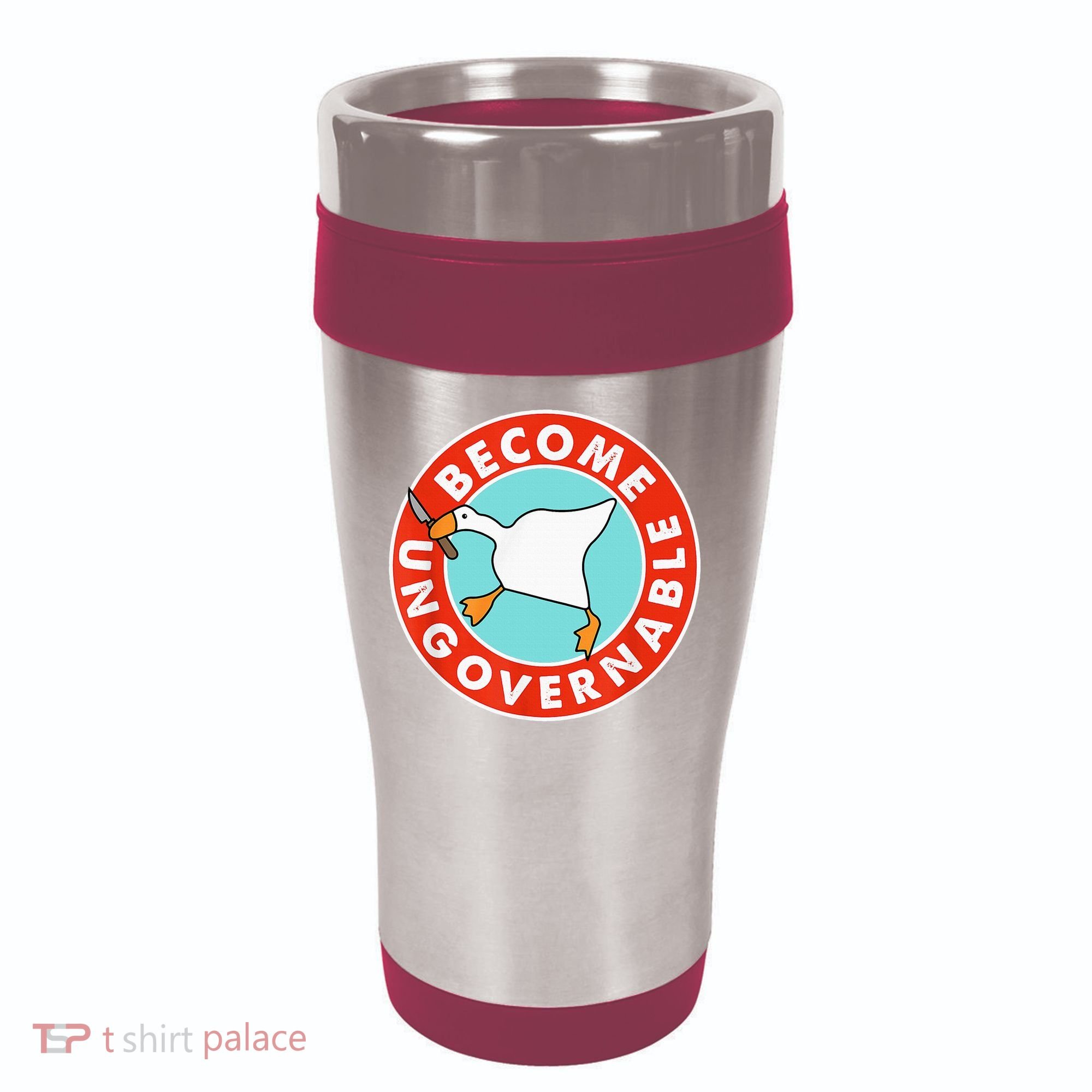 Become Ungovernable Funny Goose 16oz Travel Tumbler