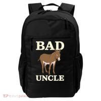 Bad Uncle Funny Uncle Donkey Uncles Gift Backpack thumb 0