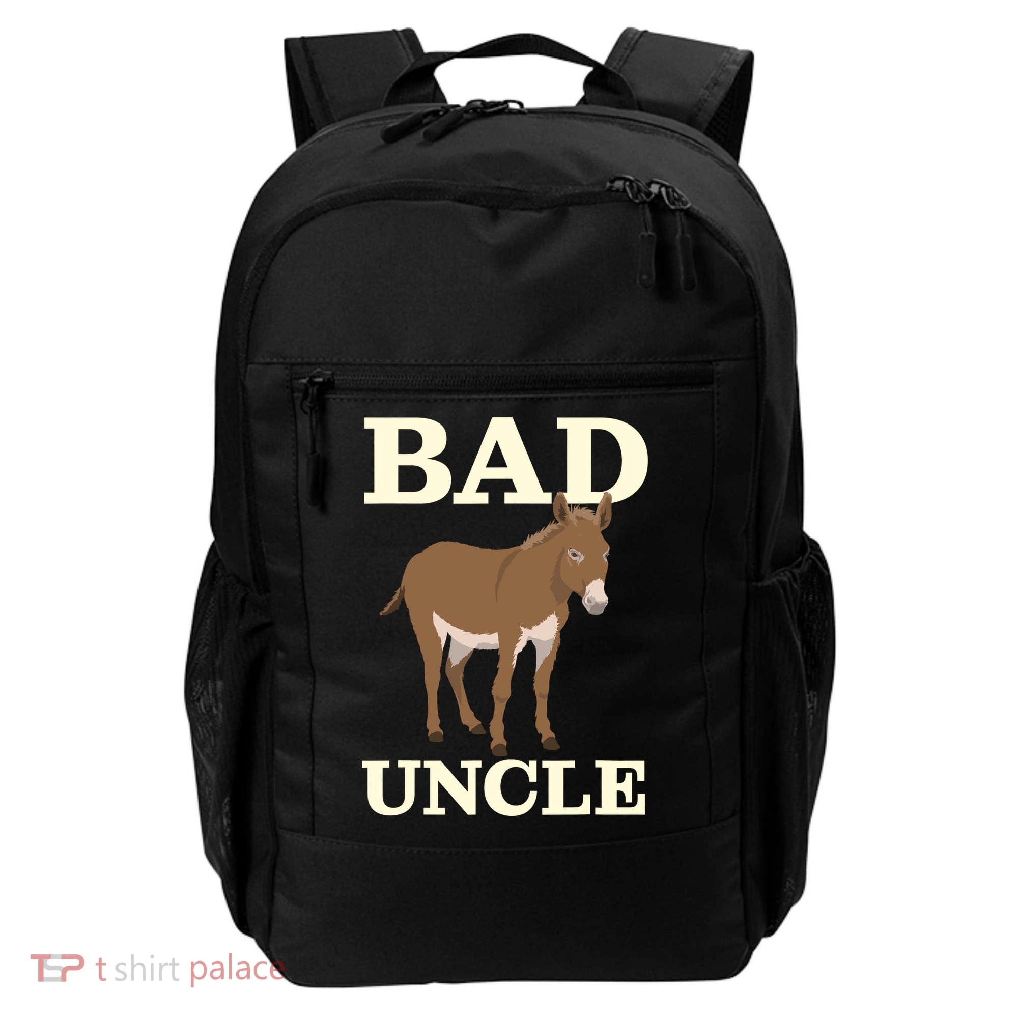 Bad Uncle Funny Uncle Donkey Uncles Gift Backpack