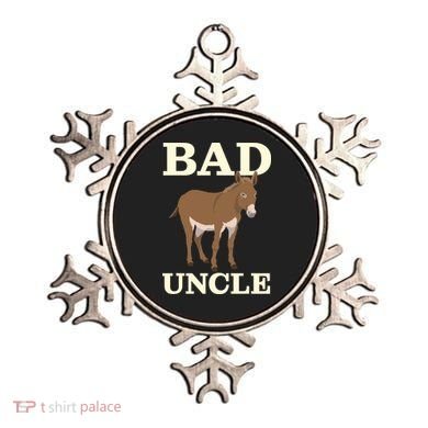 Bad Uncle Funny Uncle Donkey Uncles Gift Ornament