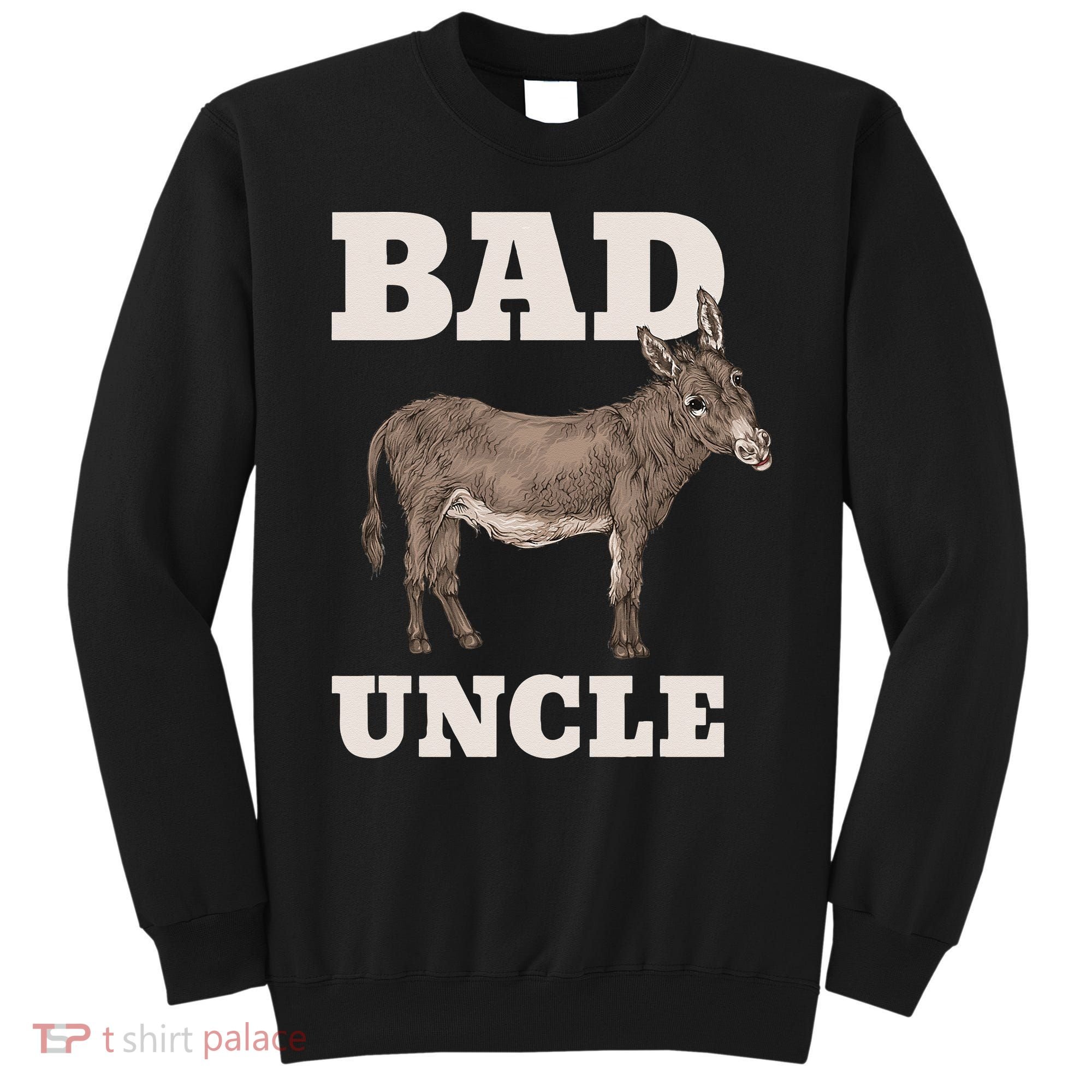 BADASS Uncle Funny Pun Cool Sweatshirt