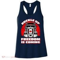Buckle Up Freedom Is Coming Candian Truckers Women's Tank Top thumb 0