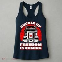 Buckle Up Freedom Is Coming Candian Truckers Women's Tank Top thumb 3