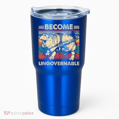 Become Ungovernable Funny Moodeng Tumbler