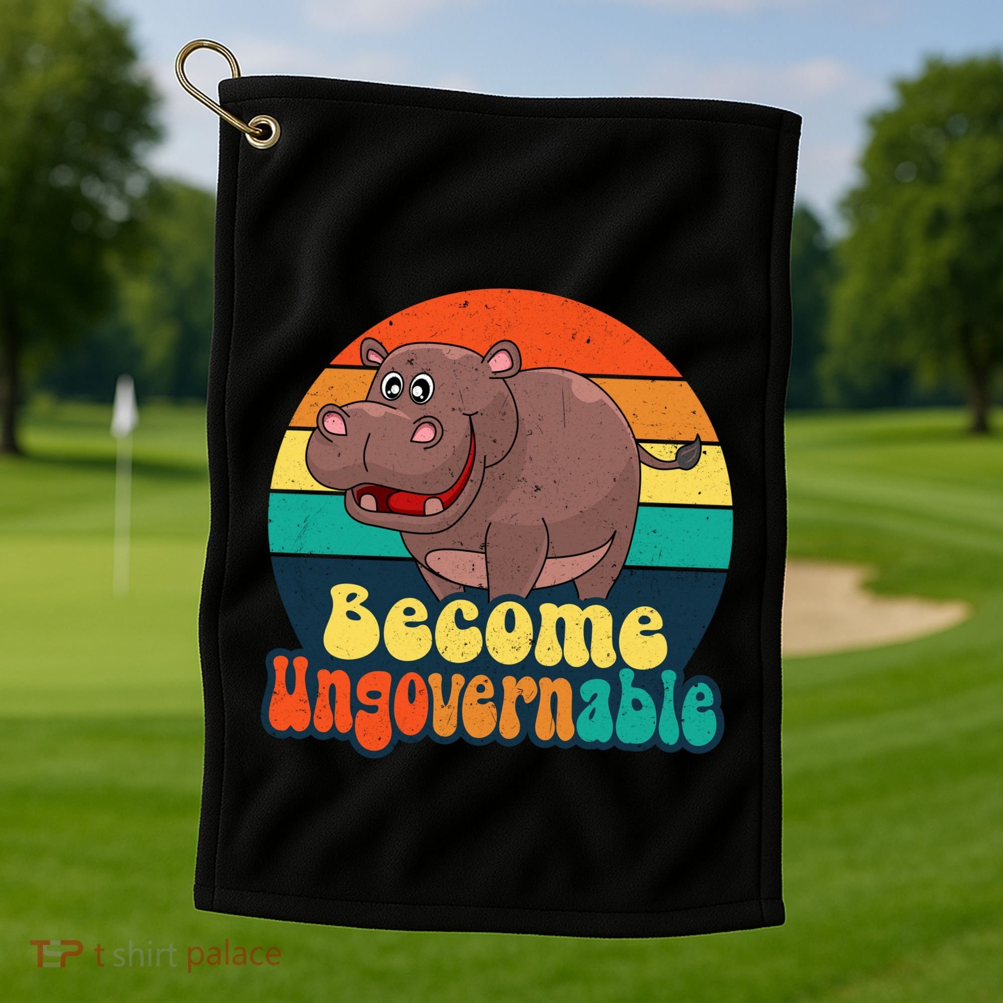Become Ungovernable Funny Baby Hippo Moo Deng Funny Saying Golf Towel
