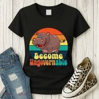 Become Ungovernable Funny Baby Hippo Moo Deng Funny Saying Women's T-Shirt thumb 3