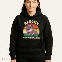 Become Ungovernable Funny Saying Baby Hippopotamus Moo Deng Hoodie thumb 5