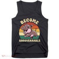 Become Ungovernable Funny Saying Baby Hippopotamus Moo Deng Tank Top thumb 0