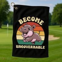 Become Ungovernable Funny Saying Baby Hippopotamus Moo Deng Golf Towel thumb 1